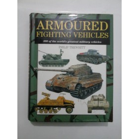 ARMOURED FIGHTING VEHICLES (Blindate) - Philip Trewhitt
